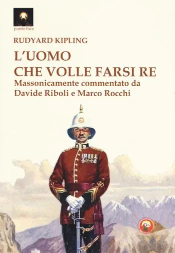 L‘uomo che volle farsi re Occasione Imperdibile