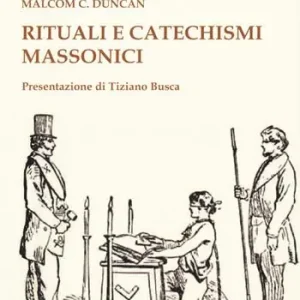 Rituali e catechismi massonici Solo Oggi