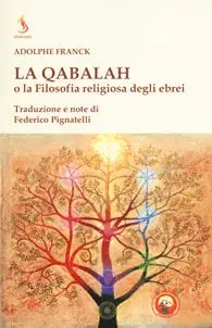 La Qabalah o la filosofia religiosa degli ebrei Consegna Rapida