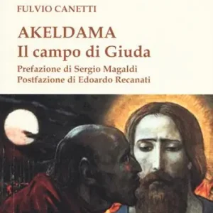 Akeldama. Il campo di Giuda Compra Adesso