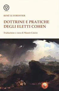 Prezzo Basso Dottrine e pratiche degli Eletti Cohen