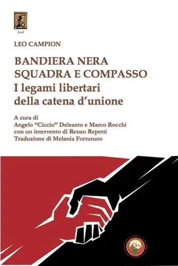 Offerta Limitata Bandiera nera squadra e compasso. I legami libertari della catena d‘unione