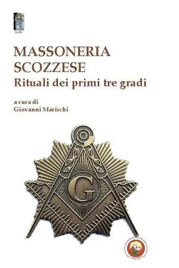Vendita Finale Massoneria scozzese. Rituali dei primi tre gradi