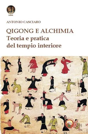 Offerta Lampo Qigong e alchimia. Teoria e pratica del tempo interiore