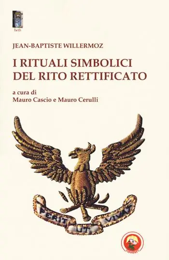 I rituali simbolici del Rito Rettificato Di Tendenza
