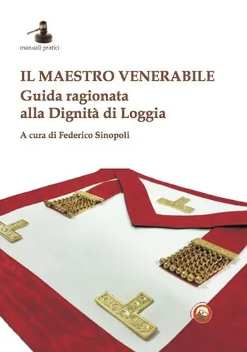 Spedizione Espresso Il maestro venerabile. Guida ragionata alla Dignità di Loggia