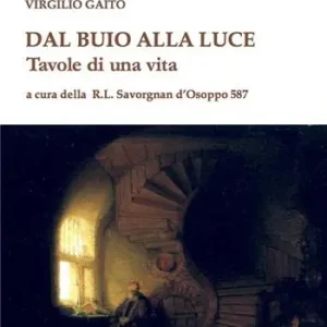Più Venduto Dal buio alla luce. Tavole di una vita