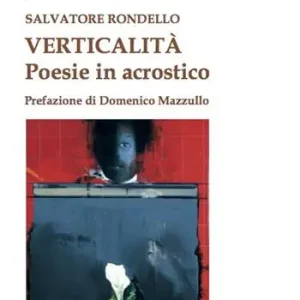 Verticalità. Poesie in acrostico Sconto