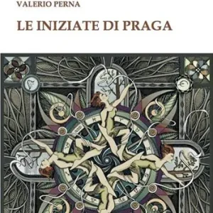 Non Perdere Le iniziate di Praga