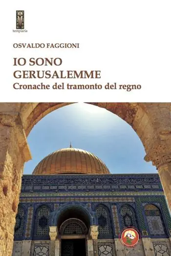 Di Tendenza Io sono Gerusalemme. Cronache del tramonto del regno