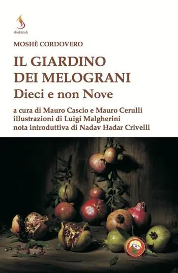 Il giardino dei melograni. Dieci e non nove Super Prezzo