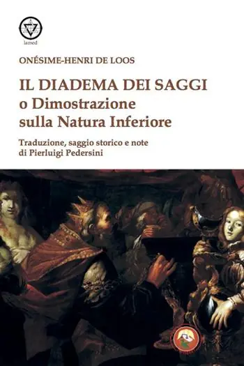 Il diadema dei saggi o Dimostrazione della Natura Inferiore Spedito Oggi