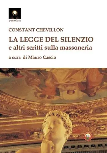 Pagamento Sicuro La legge del silenzio e altri scritti sulla massoneria