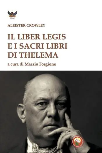 Offerta Limitata Il liber legis e i sacri libri di Thelema
