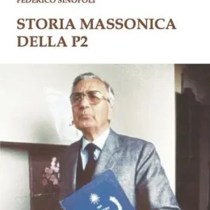 Storia massonica della P2 Offerta Del Giorno
