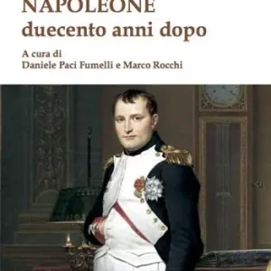 Di Tendenza Napoleone duecento anni dopo