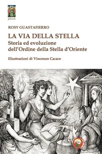 Promozione Esclusiva La via della stella. Storia ed evoluzione dell‘Ordine della Stella d‘Oriente