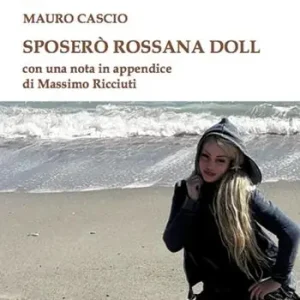 Solo Oggi Sposerò Rossana Doll