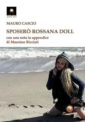 Solo Oggi Sposerò Rossana Doll