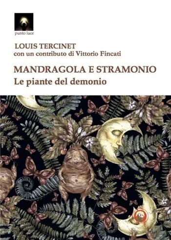 Mandragola e stramonio. Le piante del demonio Prezzo Basso