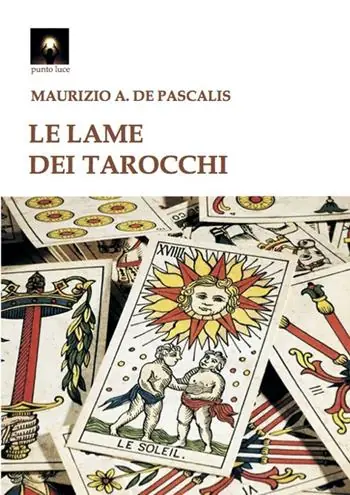 Le lame dei tarocchi Nuova Collezione