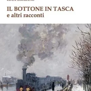 Miglior Prezzo Il bottone in tasca e altri racconti