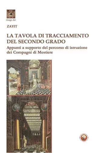 Compra Oggi Stesso La tavola di tracciamento del secondo grado. Appunti a supporto del percorso di istruzione dei Compagni di Mestiere