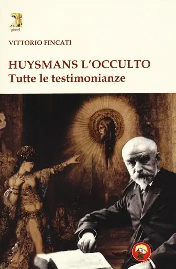Huysmans l‘occulto. Tutte le testimonianze Promozione