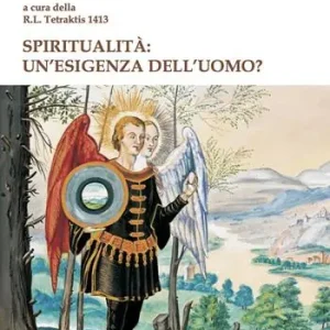 Spiritualità un‘esigenza dell‘uomo? Reso Gratuito