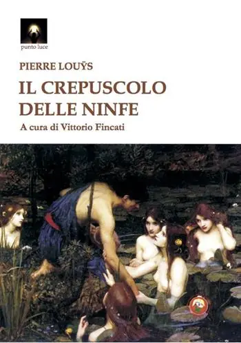 Il crepuscolo delle ninfe Solo Oggi