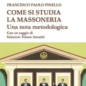 Come si studia la massoneria. Una nota metodologica Prezzo Ridotto