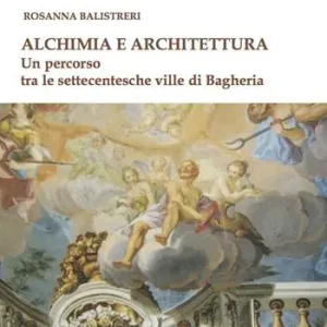 Ordina Subito Alchimia e architettura. Ediz. illustrata