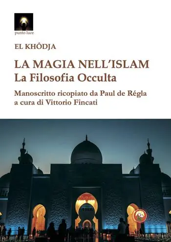 La magia nell‘Islam. La filosofia occulta Miglior Prezzo