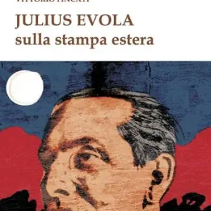 Julius Evola sulla stampa estera Promozione