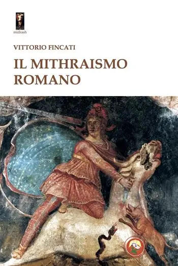 Il mithraismo romano Nuovo Arrivo