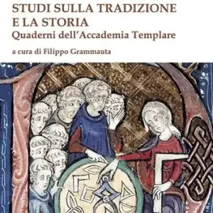 Compra Adesso Studi sulla tradizione e la storia. Quaderni dell‘Accademia Templare