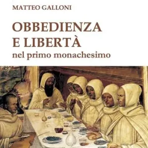 Nuova Collezione Obbedienza e libertà nei primordi del monachesimo