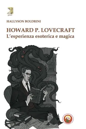 Howard P. Lovecraft. L‘esperienza esoterica e magica Saldi