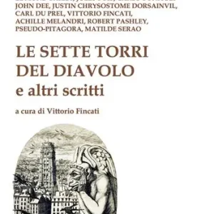 Le sette torri del diavolo e altri scritti Solo Oggi