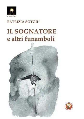 Offerta Lampo Il sognatore e altri funamboli