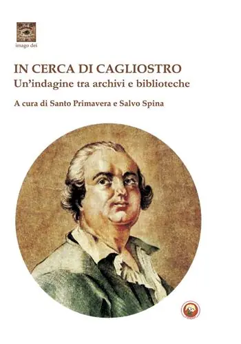 In cerca di Cagliostro. Un‘indagine tra archivi e biblioteche Compra Online