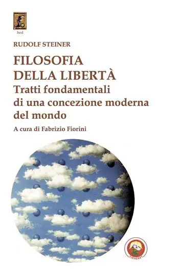 Filosofia della libertà. Tratti fondamentali di una concezione moderna del mondo Prezzo Ridotto