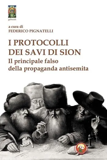 Prezzo Di Fabbrica I protocolli dei savi di Sion. Il principale falso della propaganda antisemita