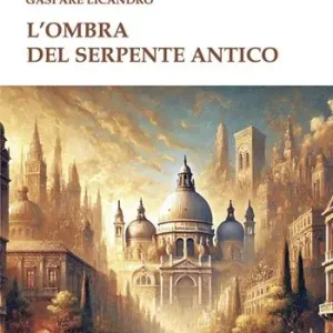 L‘ombra del serpente antico Subito Disponibile