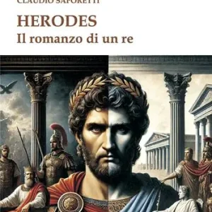 Vendita Finale Herodes. Il romanzo di un re