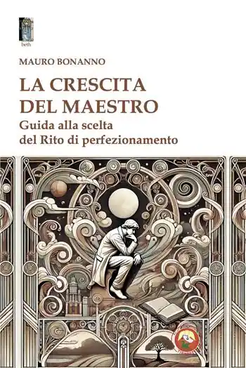 La crescita del Maestro. Guida alla scelta del rito di perfezionamento Popolare
