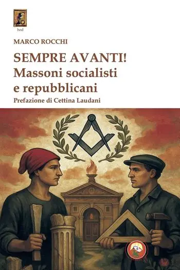 Occasione Sempre avanti! Massoni socialisti e repubblicani
