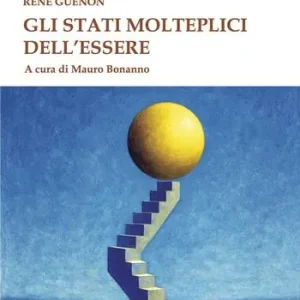 Gli stati molteplici dell‘essere Ordina Subito