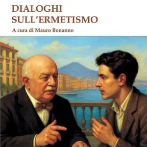 Promozione Esclusiva Dialoghi sull‘ermetismo