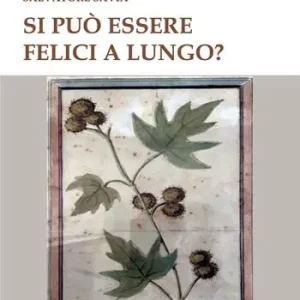 Si può essere felici a lungo? Soddisfatti O Rimborsati